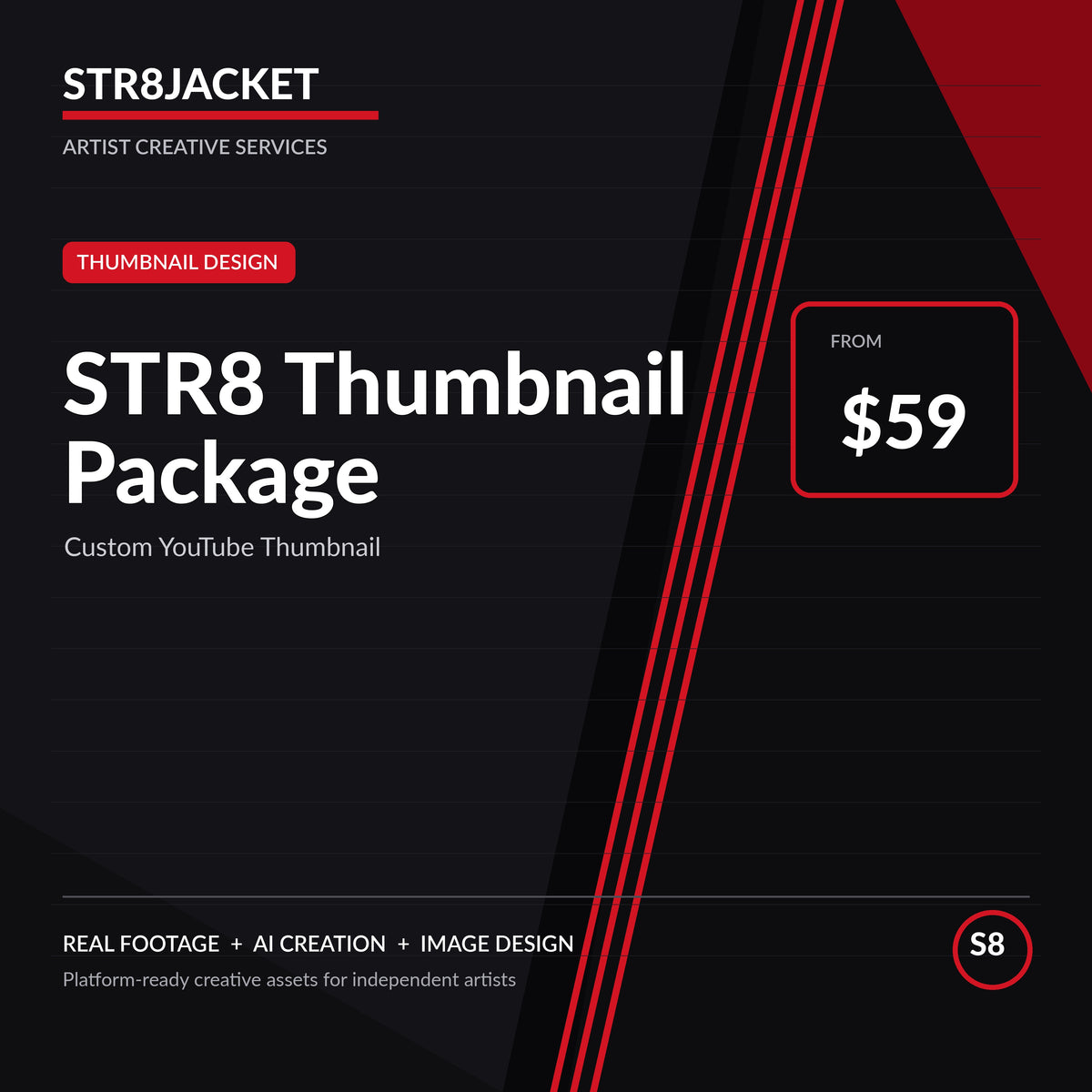 STR8 Thumbnail Package — STR8JACKET artist creative service